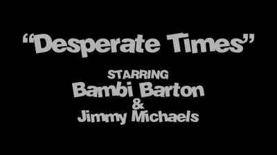 Bambi Barton - Desperate Times 03 06 2023
