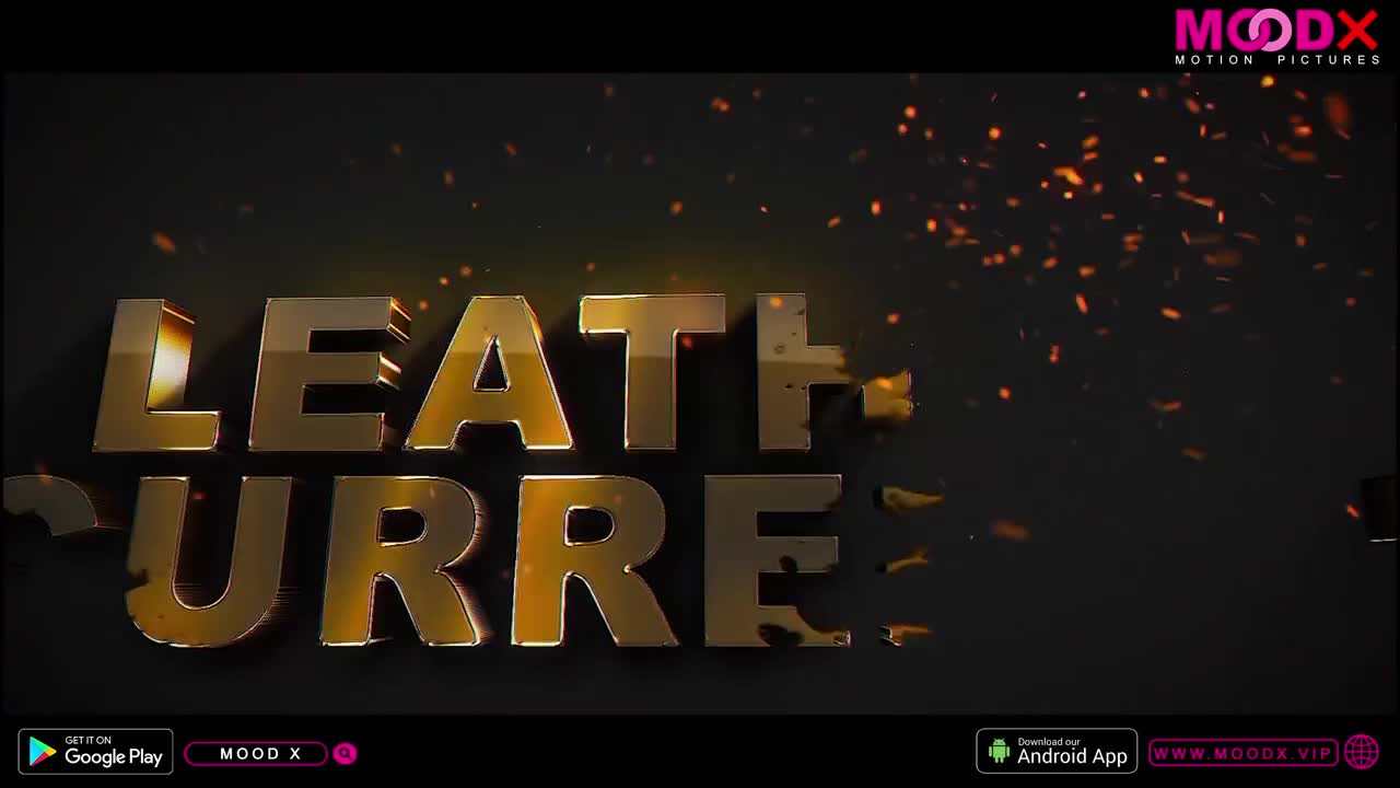 Leather Currency 2023 S1 EP1 MoodX Hot Hindi Web Series - Watch Latest Porn Video at ePornHome.com for Free.