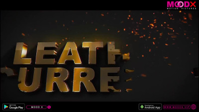 Leather Currency 2023 S1 EP1 MoodX Hot Hindi Web Series