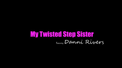 StepSiblingsCaught - Danni Rivers My Twisted Step Sister Incest Roleplay