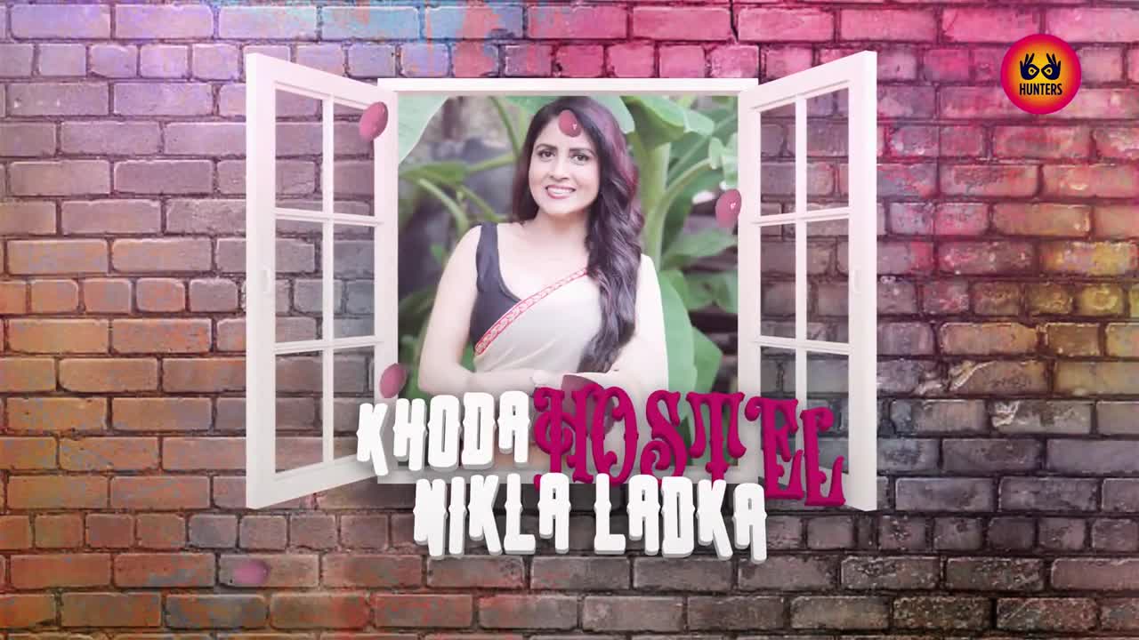 Khoda Hostel Nikla Ladka - Hindi Season 01 Episodes 9-11 WEB Series 7 10 2023 - Watch Latest Porn Video at ePornHome.com for Free.
