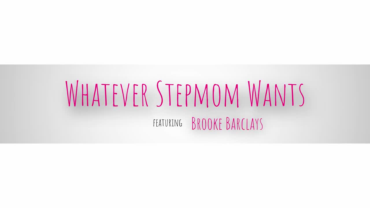 Brooke Barclays - Whatever Stepmom Wants 26 01 2024 - Watch Latest Porn Video at ePornHome.com for Free.